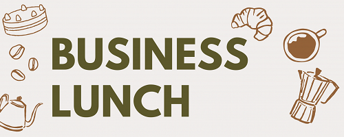 Business Breakfasts/Lunch