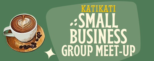 Katikati Small Business Group Meet-Up