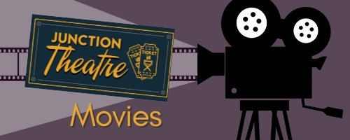 Junction Theatre Movies